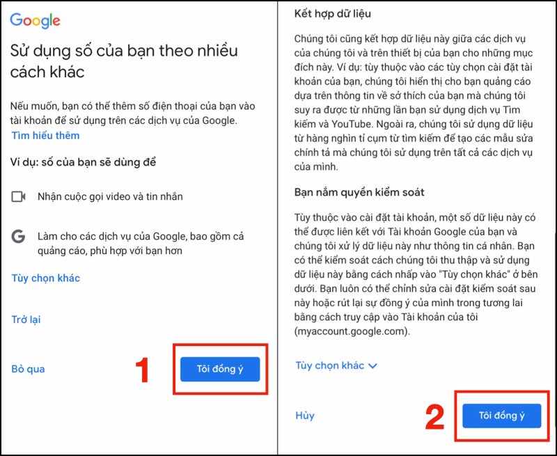 Ấn Tôi đồng ý -> Bấm Tôi đồng ý (lần 2) để hoàn thành thao tác tạo tài khoản Google.