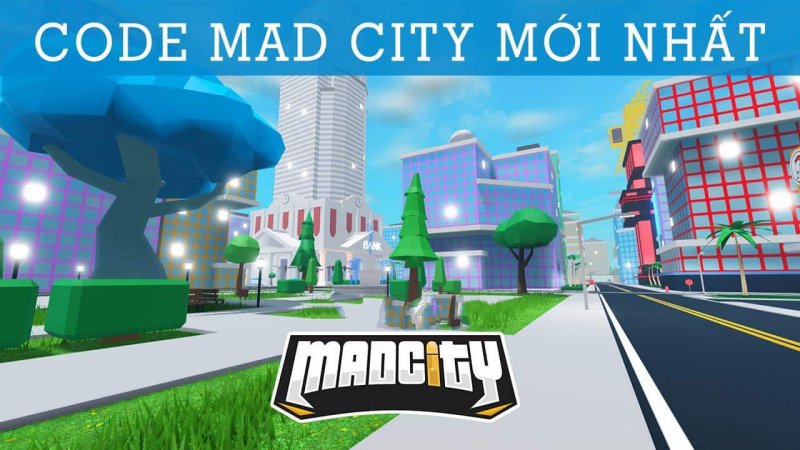Code Mad City Miễn phí Mới Nhất (03/2024): Cách nhập code